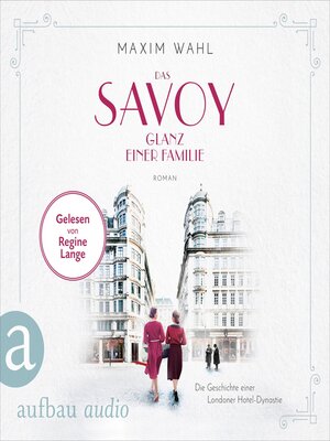 cover image of Das Savoy--Glanz einer Familie--Die SAVOY-Saga, Band 5